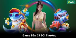 game bắn cá đổi thưởng